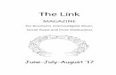 The Link - elvet-church.org.uk Link June July August 2017.pdf · The Link . MAGAZINE . for Bowburn, Framwellgate Moor, North Road and Elvet Methodists . June-July-August ’17