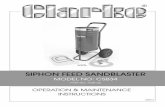 SIPHON FEED SANDBLASTER - dccf75d8gej24.cloudfront.net · Connect your sandblasting gun to a compressor (minimum 3hp capable of supplying a minimum of 10 CFM of air) via the 3/8”