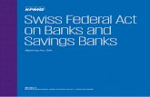 Swiss Federal Act on Banks and Saving Banks - assets.kpmg · SR 952.0 dated 8 November 1934 (version as at 1 January 2019) Swiss Federal Act on Banks and Savings Banks (Banking Act,