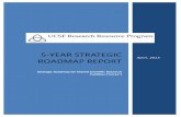 5-year Strategic Roadmap Report - rrp.ucsf.edu Roadmap Report Final... · 3 Section I: CONTEXT To support the vision of becoming the world's preeminent health sciences innovator,