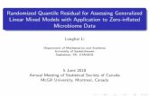 Randomized Quantile Residual for Assessing Generalized ...longhai/doc/talks/slides_glmm_rqr.pdf · Randomized Quantile Residual for Assessing Generalized Linear Mixed Models with