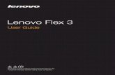 Lenovo Flex 3 - CNET Content Solutions · Lenovo Flex 3 Read the safety notices and important tips in the included manuals before using your computer. User Guide