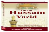 IMAM HUSSAIN AND YAZID - aalequtub.files.wordpress.com · my Spiritual Guide so the English readers can also benefit from the best aspect of Karbala i.e. Faqr of Imam Hussain and