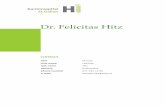 Dr. Felicitas Hitz - Research KSSG - Forschungsplattform · Kontakt Dr. Felicitas Hitz Titel Dr.med. Vorname Felicitas Nachname Hitz Land Switzerland Telefonnummer 071 494 10 66 E-Mail
