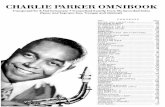 Charlie Parker Omnibook - ekladata.comekladata.com/gvZbK2aQ7Ru9cIkxtAiDZ2b6DWo/Charlie-Parker-Omnibook.pdf · CHARLIE PARKER OMNIBOOK Transposed for B Flat Instrument Transcribed