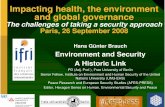 Impacting health, the environment and global governance IFRI.pdf · Impacting health, the environment and global governance The challenges of taking a security approach Paris, 26