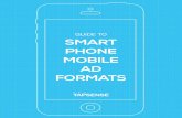 GUIDE TO SMART PHONE MOBILE AD FORMATS fileMobile Video Ads Pre-roll 20 Mid-roll 21 Post-roll 22 Paid Search Ads Google Adwords24 Bing Ads25 Search Syndication26 ... banner ad at the