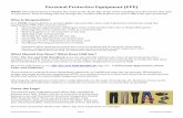 Personal Protective Equipment (PPE) - uab.edu · Other PPE might be necessary depending on your job. The University provides the appropriate PPE, but it’s up to you to wear it on