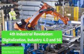 4th Industrial Revolution: Digitalization, Industry 4.0 and 5G · 1 © 2018 Nokia 4th Industrial Revolution: Digitalization, Industry 4.0 and 5G Celedonio von Wuthenau 29 de Mayo