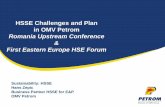 HSSE Challenges and Plan in OMV Petrom Romania Upstream ...petroleumclub.ro/downloads/ROupstream/Hans_Zepic.pdf · HSSE Challenges and Plan in OMV Petrom Romania Upstream Conference