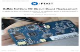Belkin NetCam HD Circuit Board Replacement - the-eye.euthe-eye.eu/public/Books/iFixIt Guides/Belkin NetCam HD Circuit Board...Belkin NetCam HD Circuit Board Replacement To replace