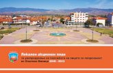 Lokalen akcionen plan - opstinavinica.gov.mk · akcioni planovi za popre~enost vo tri op{tini vo Republika Makedonija: Vinica, Kumanovo i Ohrid. Aktivnostite za kreirawe na lokalnite