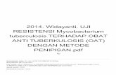 PENIPISAN.pdf DENGAN METODE ANTI TUBERKULOSIS (OAT ...lib.unnes.ac.id/31010/1/2014._Widayanti._UJI_RESISTENSI_Mycobacterium... · 2014. Widayanti. UJI RESISTENSI Mycobacterium tuberculosis