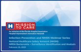 Infection Prevention and NHSN Webinar Series - fha.org · • Adverse Drug Events (ADE) • Catheter-associated Urinary Tract Infections (CAUTI) • Clostridium Difficile Infection