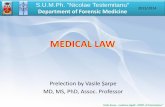 S.U.M.Ph. Nicolae Testemitanu Department of Forensic Medicine · Medical law The medical law is a branch of law which regulates prerogatives, responsibilities and juridical relations