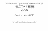 NLCTA/ESB Audit 2006 - Stanford University and...Cast of Characters and Expertise Committee Chair Carsten Hast Radiation Hesham Khater
