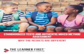 StandardizedTestsandAuthenticMixedMethod Assessment ... · If we had signiﬁcant proportions of students scoring below the benchmark for the state standardized test receiving AMMA