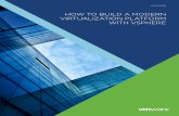 HOW TO BUILD A MODERN VIRTUALIZATION PLATFORM WITH … · If you’re in a corporate IT environment, you know that new apps are coming online all the time—apps that need to be maintained,