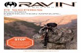 R SERIES - ravincrossbows.com · Mounting Bracket Cocking Handle Quiver 5 To insure that all users of your Ravin® Crossbow follow the safety advice and instructions in this manual,