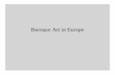 Baroque Art in Europe - PCD APAHpcdapah.weebly.com/uploads/1/3/1/6/13162884/baroque_italy.pdf · Baroque Art in Europe. Europe in the 17th Century. Baroque: The Ornate Age • Baroque
