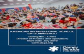 AMERICAN INTERNATIONAL SCHOOL OF GUANGZHOU · The Search Group | Carney, Sandoe & Associates 2 The American International School of Guangzhou (AISG) is a diverse, private, coeducational