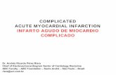 COMPLICATED ACUTE MYOCARDIAL INFARCTION INFARTO …fiaiweb.com/wp-content/uploads/2017/10/Complicated_AMI.pdf · COMPLICATED ACUTE MYOCARDIAL INFARCTION INFARTO AGUDO DE MIOCARDIO