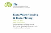 Data Warehousing & Data Mining - ifis.cs.tu-bs.de · HOLAP Server RDBMS MDDB ROLAP Server RDBMS • OLAP systems – Client/server architecture • The client displays reports and