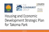 Housing and Economic Development Strategic Plan for Takoma ... · Engage entrepreneurs and small business owners about available services. Streamline implementation of various economic