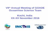 VIIth Annual Meeting of GOADE OceanView Science Team Kochi ... · GODAE ceanView Persian G u" Dubai nit ed Enyirates Karachi Arabian Sea RAJASTHAN GUJARAT Ahmedabad Surat hmandu J"RKHAND