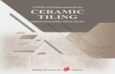 CONQUAS Enhancement Series CERAMIC TILING · Ceramic Tiling FOREWORD The Building and Construction Authority’s (BCA) Construction Quality Assessment System (CONQUAS) has been widely