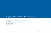 Digital Waveform Instruments Product Flyer - National ... · NI offers digital waveform instruments ranging from standard interfacing modules tolimited semiconductor production and