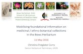 Mobilising foundational information on medicinal / ethno ...biodiversityadvisor.sanbi.org/wp-content/uploads/2016/05/3_FBIP-talk... · Bews Herbarium (NU) School of Life Sciences