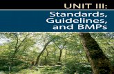 UNIT III: Standards, Guidelines, and BMPs · 120 Types of Tending Treatments Tending treatments deliberately remove some trees in order to benefit remaining trees and, by doing so,