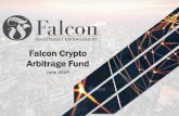 Falcon Crypto Arbitrage Fund - falconcapital.co.uk · Nick Norris Ed Hindi Nick Metzidakis Falcon Investment Management Crypto Arbitrage 4 Benny Menashe graduated in 2005 with degrees