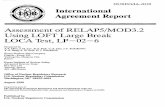 Assessment of RELAP5/MOD3.2 Using LOFT Large Break · Abstract The LOFT experiment LP-02-6 was simulated using the RELAP5/MOD3.2 code to assess its capability to predict the thermal-hydraulic