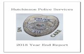2018 Year End Report - ci.hutchinson.mn.us · HUTCHINSON POLICE DEPARTMENT PERSONNEL As of December 31, 2018 Police Chief Daniel T. Hatten Police Lieutenant Tom Gifferson Police Sergeant