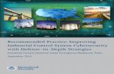 Recommended Practice: Improving Industrial Control System ... · III. EXECUTIVE SUMMARY. Industrial control systems (ICSs) are an integral part of critical in-frastructures, helping