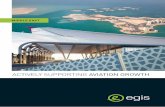 ACTIVELY SUPPORTING AVIATION GROWTH - egis-group.com · Technical support for the integration of the New Control Tower Systems at Jeddah-King Abdulaziz International Airport SAUDI