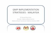 GMP IMPLEMENTATION STRATEGIES - MALAYSIAblood.apec.org/wp-content/uploads/2018/03/3.B.-Noryati-Abu-Amin.pdf · – Mandatory screening test: HIV, HBV, HCV and Syphilis. – Only screened