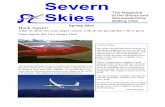 Skies The Magazineof the Bristol and · Severn Skies The Magazineof the Bristol and Gloucestershire Gliding Club Spring 2016 Back Again! After its short rest your paper returns with
