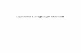 Dynamo Language Manual · This document discusses the Dynamo textual programming language, used inside of the Dynamo editor (sometimes referred to as “Dynamo Sandbox”).