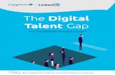 The Digital Talent Gap - Capgemini · The digital talent gap is widening. Every second organization we surveyed acknowledged that the digital gap is widening. Moreover, over half