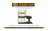CT053 - 1HP DUST COLLECTOR - busybeetools.com · CT053 DUST COLLECTOR FEATURES As part of the growing line of Craftex woodworking equipment, we are proud to offer the CT053 Professional