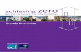 achieving zero - eci.ox.ac.uk · achieving zero Brenda Boardman delivering future-friendly buildings eci Environmental Change Institute