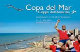 Coppa dell’Amiciia - Copa Del Mar · 7th edition Dear participants in the Copa del Mar & Copa dell Amicizia, We’re very happy and honored that you take some time to read our new