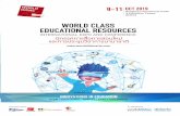 WORLD CLASS EDUCATIONAL RESOURCES · education executives, educators, lecturers, trainers and education professionals as well as distributors and providers of world class resources