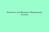 Databases and Database Management Systems · 5 Database Management System (DBMS): A software package/ system to facilitate the creation and maintenance of a computerized database.