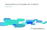 BlackBerry PlayBook Tablet - 2.0 - User Guidestatic.highspeedbackbone.net/pdf/BlackBerry PRD-38548-002 PlayBook... · BlackBerry PlayBook Tablet User Guide Version: 2.0. Title: BlackBerry