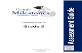 Assessment Guide Grade 5 - k12.com · The Georgia Milestones Grade 5 EOG Assessment Guide is provided to acquaint Georgia educators and other stakeholders with the structure and content