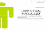 MANAGING ATTENDANCE POLICY AND PROCEDURE · Employment Manual . MANAGING ATTENDANCE . POLICY AND PROCEDURE . This document applies to all County Council employees (although some aspects
